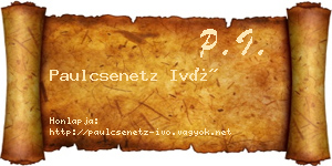 Paulcsenetz Ivó névjegykártya